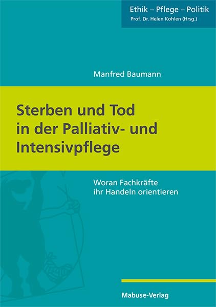 Sterben und Tod in der Palliativ- und Intensivpflege / NEUERSCHEINUNG