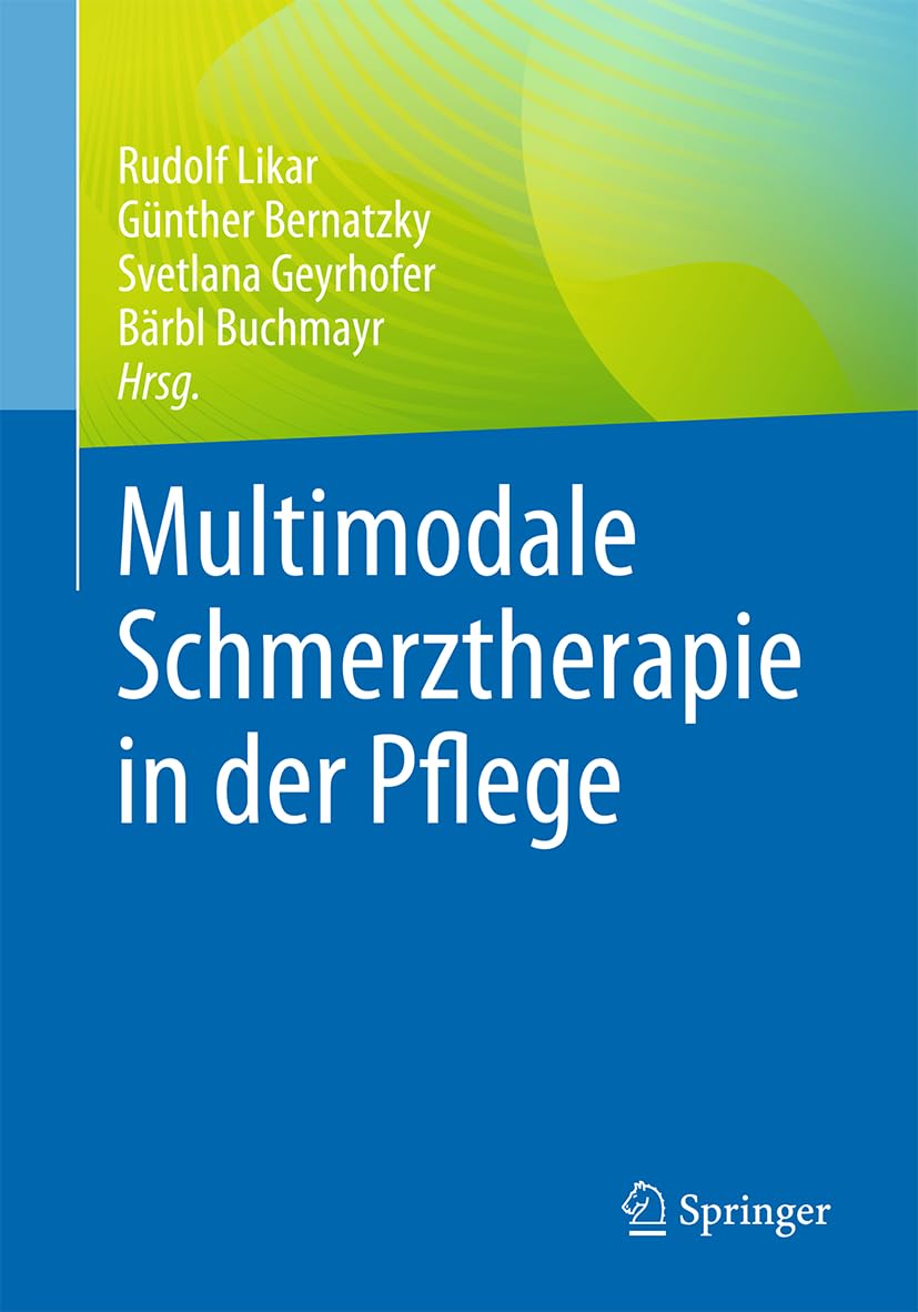 Multimodale Schmerztherapie in der Pflege / NEUERSCHEINUNG 2025