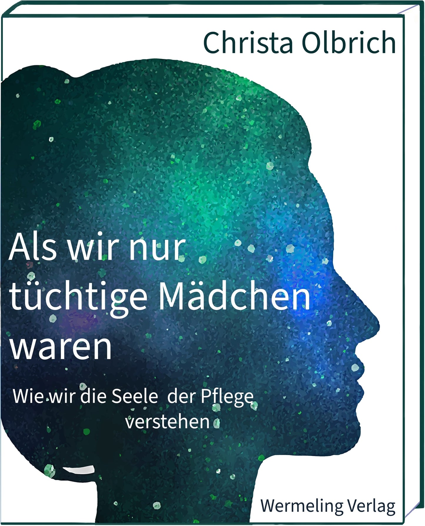 Als wir nur tüchtige Mädchen waren / NEUERSCHEINUNG