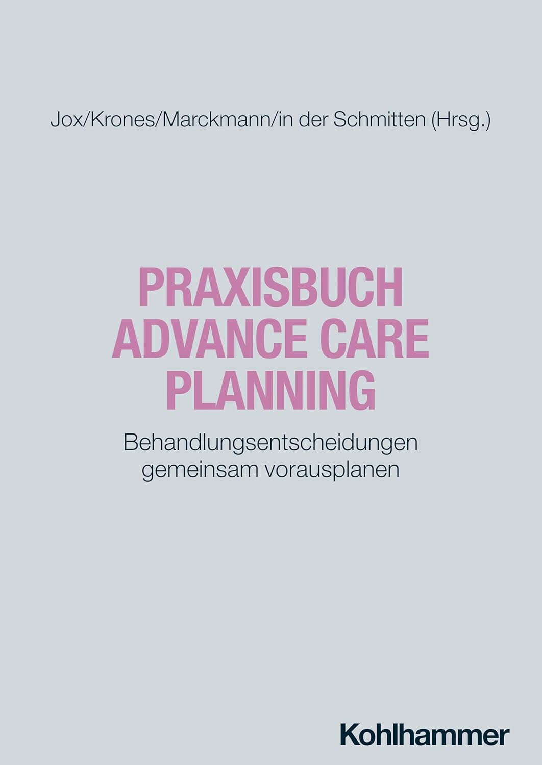 Praxisbuch Advance Care Planning / NEUERSCHEINUNG