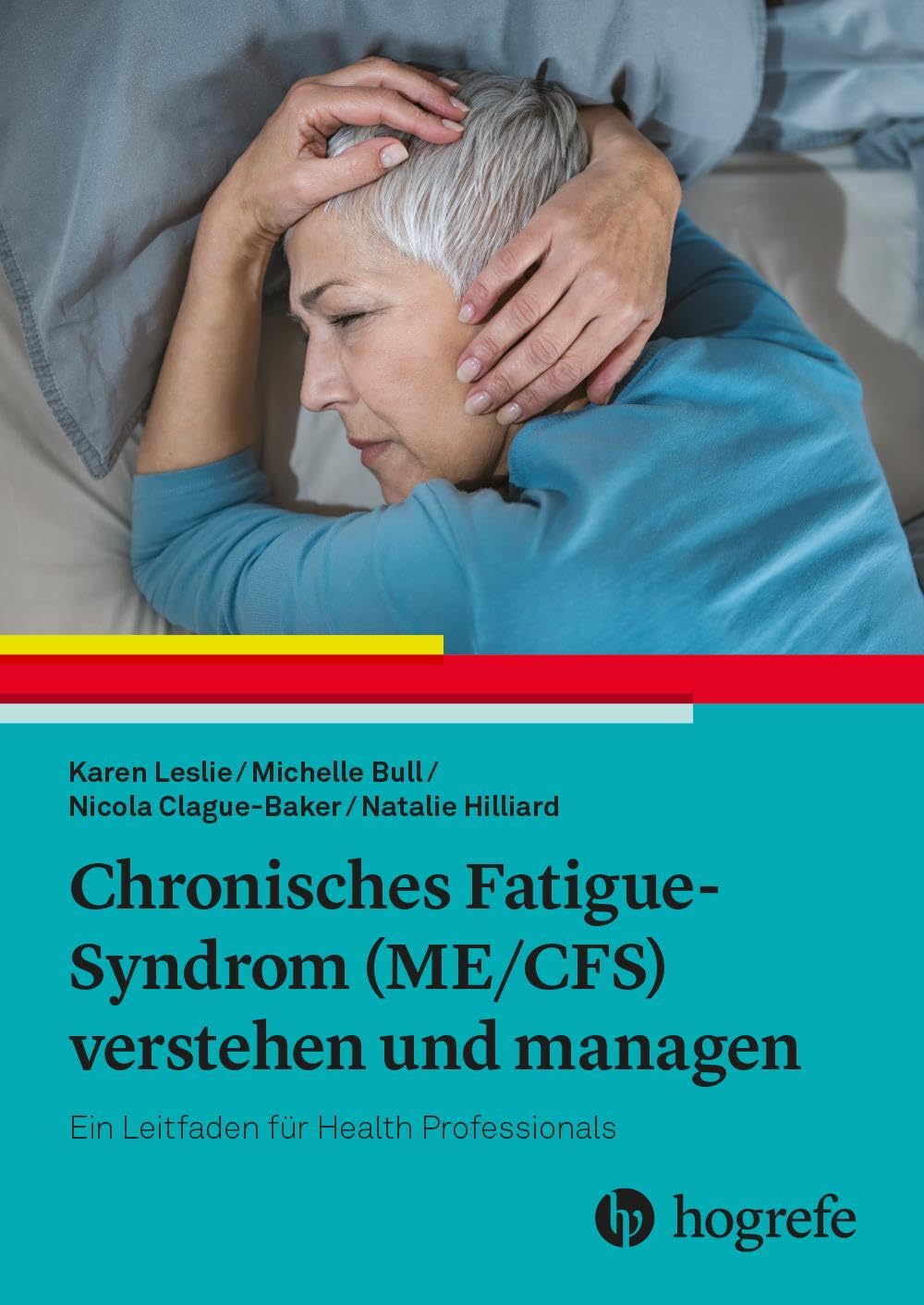 Chronisches Fatigue-Syndrom (ME/CFS) verstehen und managen / NEUERSCHEINUNG