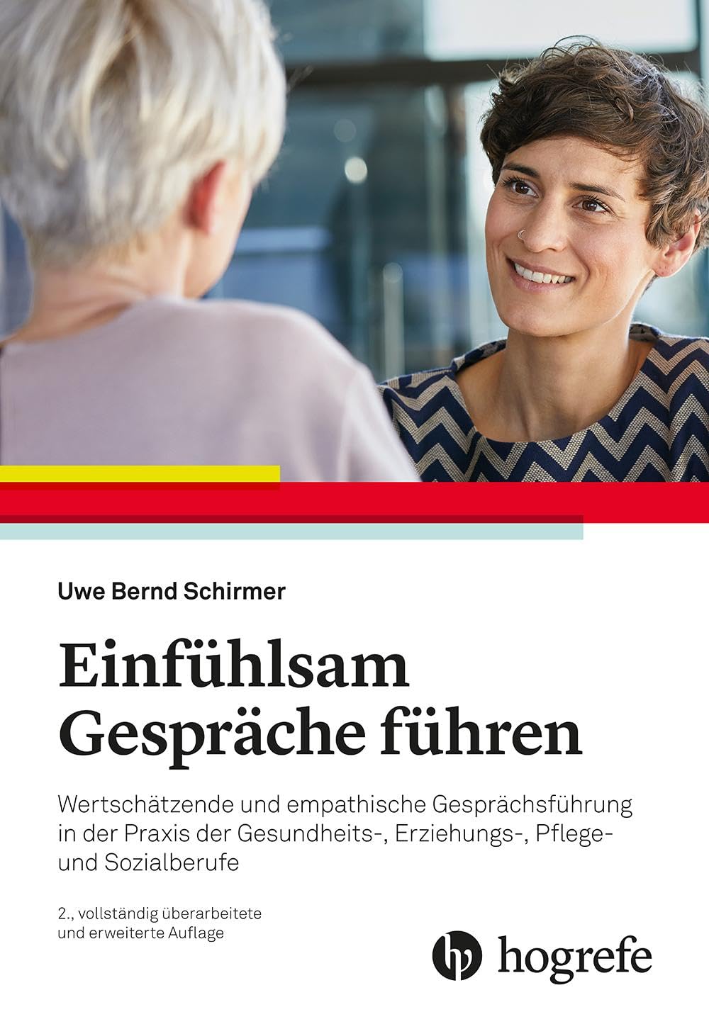 Einfühlsam Gespräche führen / NEUAUFLAGE