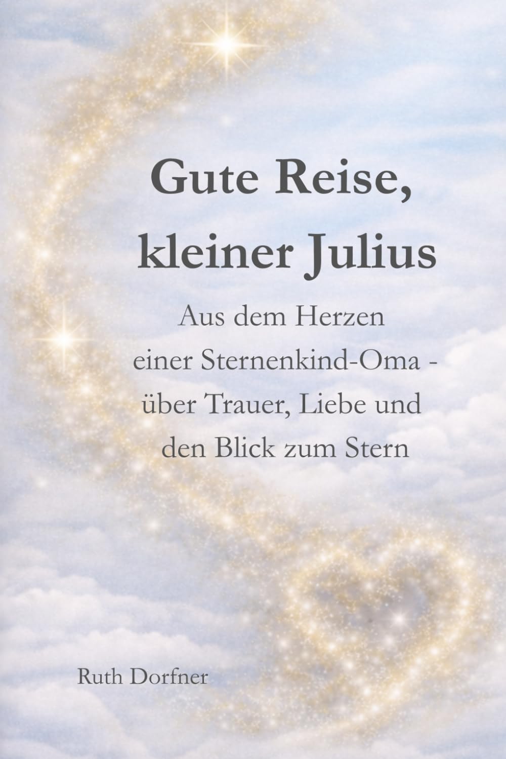 Gute Reise, kleiner Julius / NEUERSCHEINUNG 2026