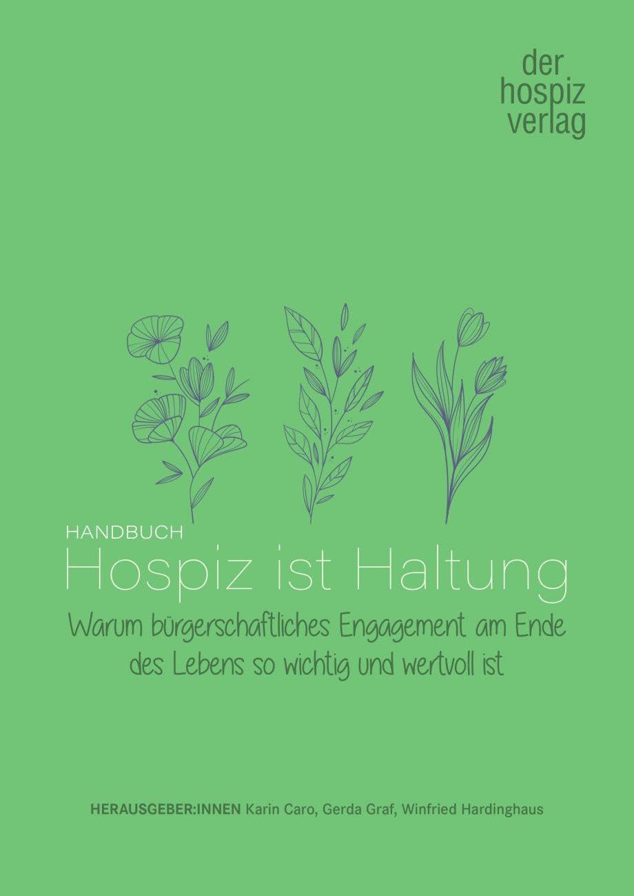 Handbuch Hospiz ist Haltung / NEUAUFLAGE