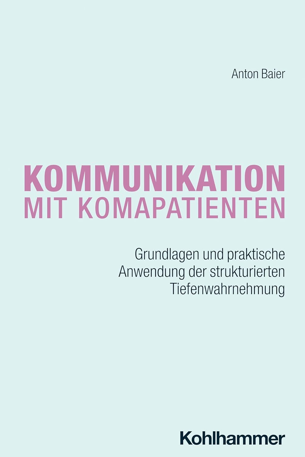 Kommunikation mit Komapatienten / NEUERSCHEINUNG