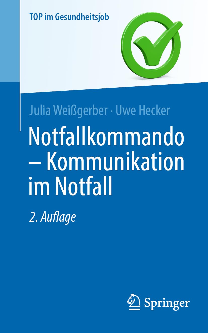Notfallkommando - Kommunikation im Notfall / NEUERSCHEINUNG SEIT 01. SEPTEMBER 2024