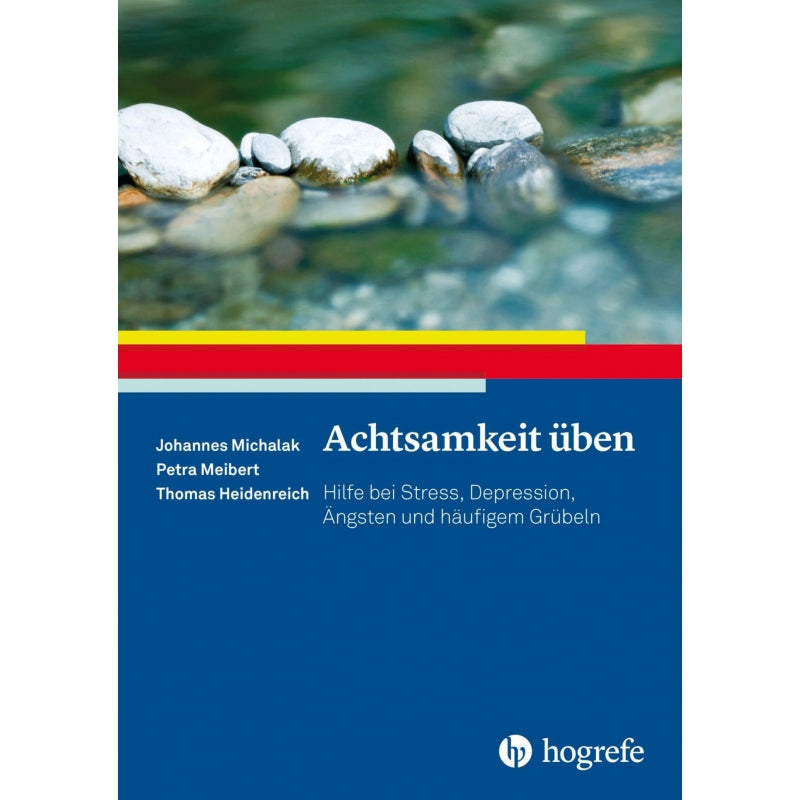 Achtsamkeit üben