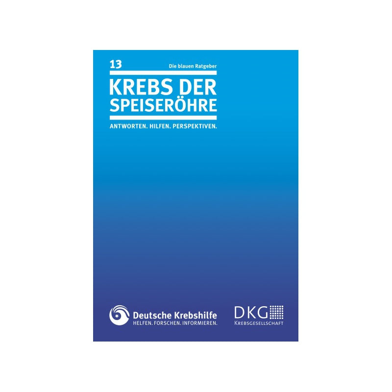 Die blauen Ratgeber - Krebs der Speiseröhre