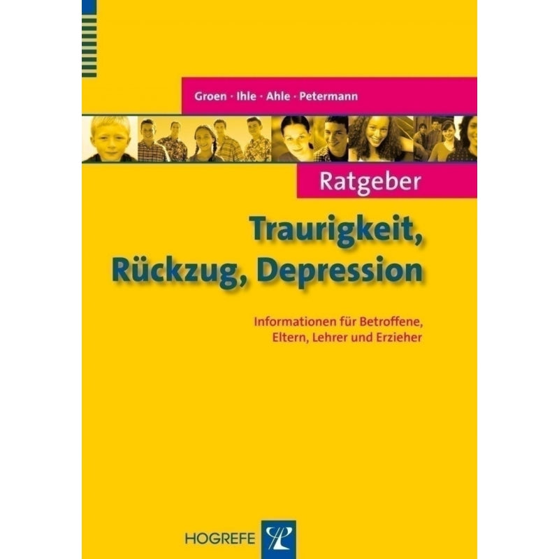 Ratgeber Traurigkeit, Rückzug, Depression