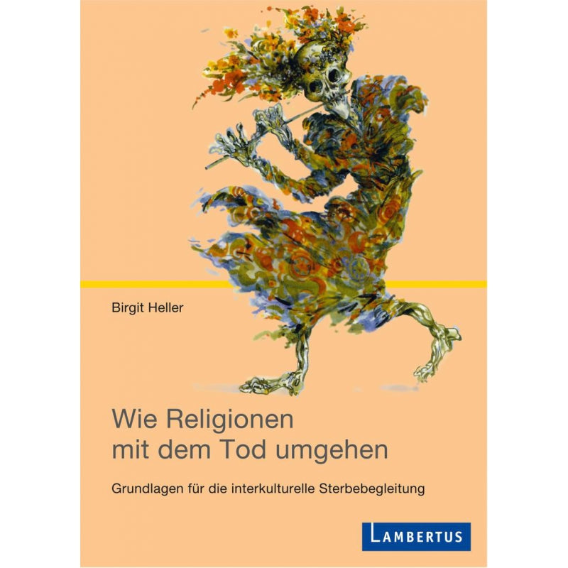 Wie Religionen mit dem Tod umgehen