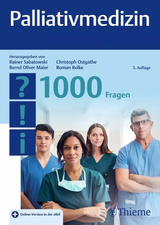 Palliativmedizin 1000 Fragen