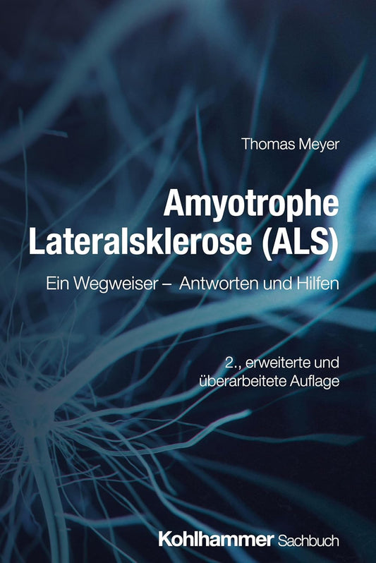 Amyotrophe Lateralsklerose (ALS) / NEUERSCHEINUNG