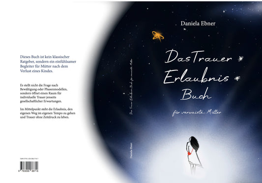 Das Trauer-Erlaubnis-Buch für verwaiste Mütter – NEU –
