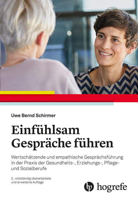 Einfühlsam Gespräche führen / NEUAUFLAGE