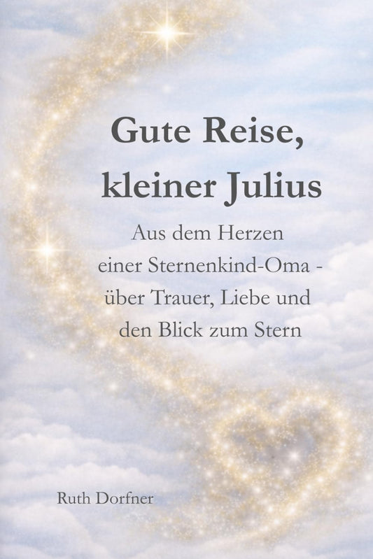 Gute Reise, kleiner Julius / NEUERSCHEINUNG 2026