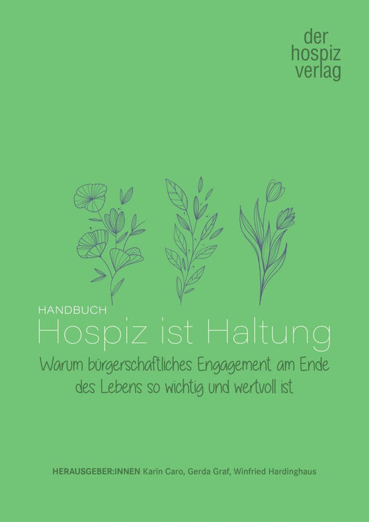 Handbuch Hospiz ist Haltung / NEUAUFLAGE