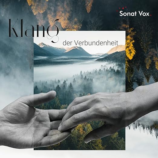SONAT VOX - Klang der Verbundenheit