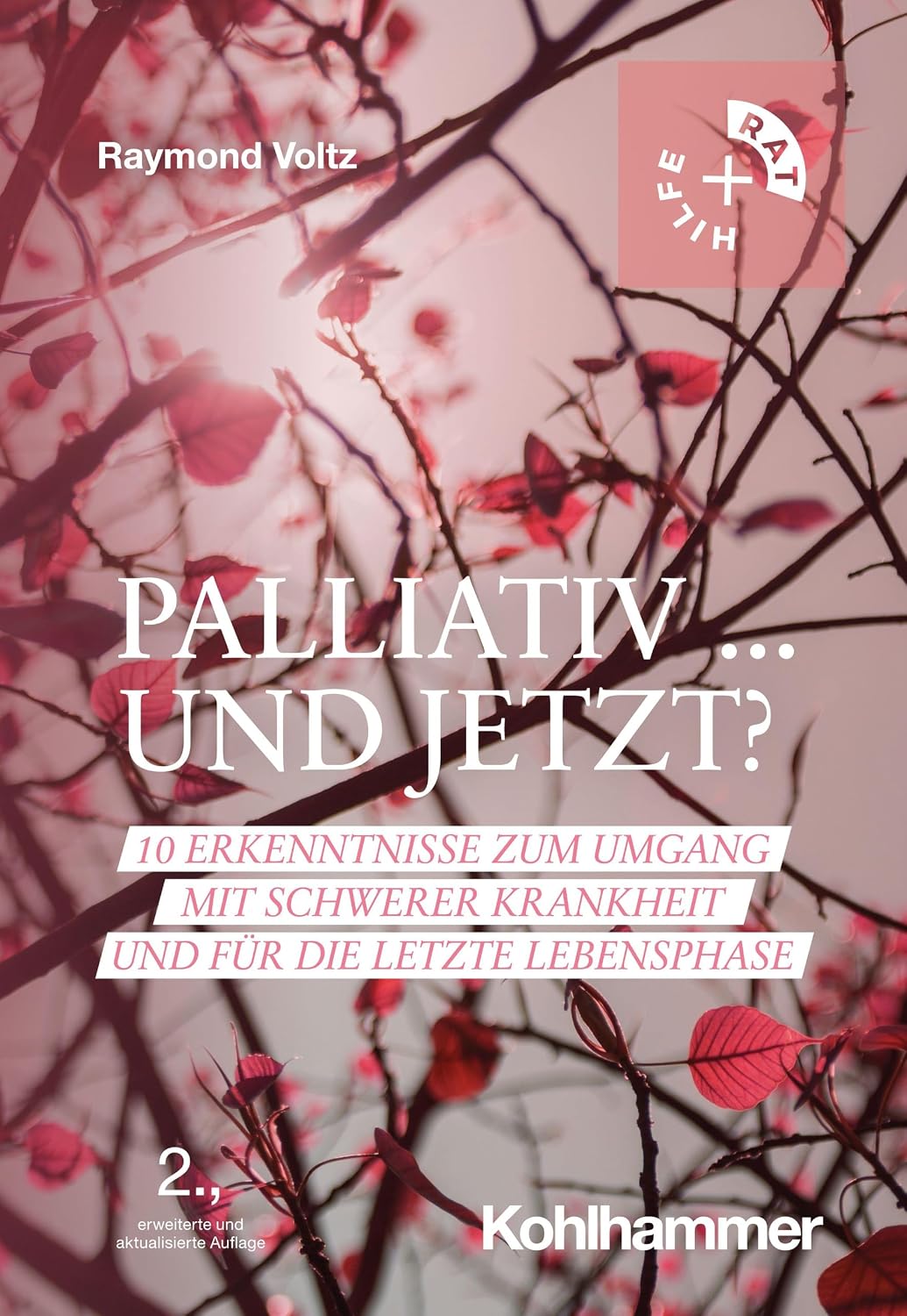 Palliativ ... und jetzt? / NEUAUFLAGE 2026