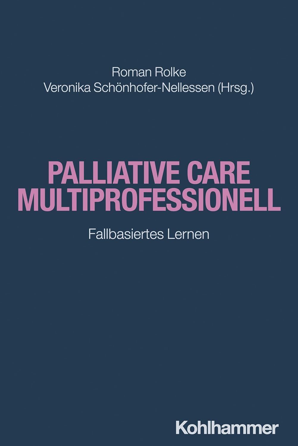 Palliative Care multiprofessionell - NEUERSCHEINUNG