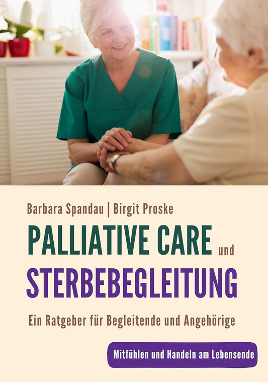 Palliative Care und Sterbebegleitung / NEUERSCHEINUNG 2026