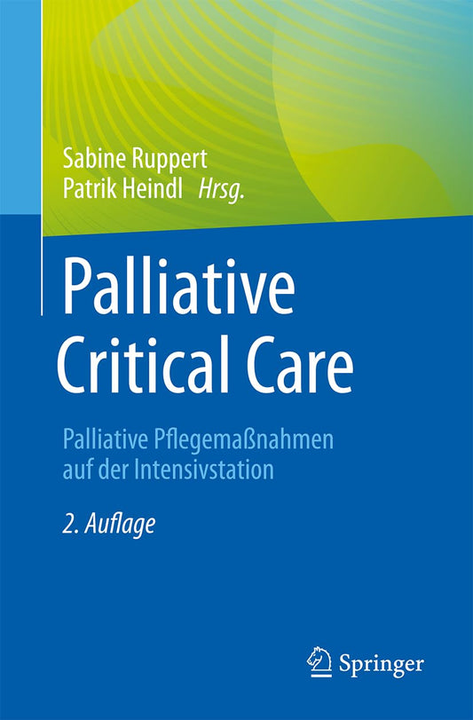 Palliative Critical Care / NEUAUFLAGE