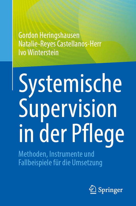 Systemische Supervision in der Pflege / NEUERSCHEINUNG