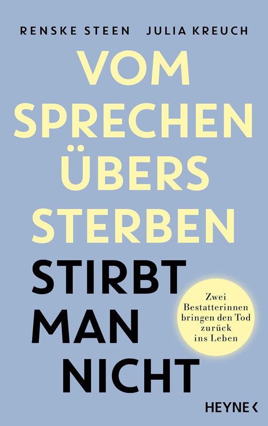 Vom Sprechen übers Sterben stirbt man nicht / NEUERSCHEINUNG 2026