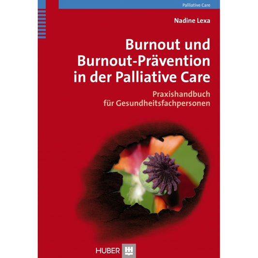 Burnout und Burnout-Prävention in der Palliative Care