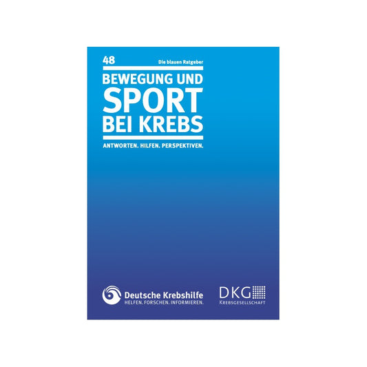 Die blauen Ratgeber - Bewegung und Sport bei Krebs