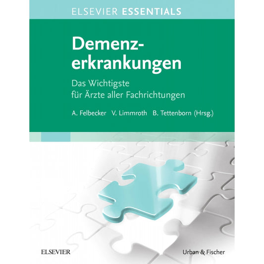 Demenzerkrankungen (ELSEVIER ESSENTIALS )