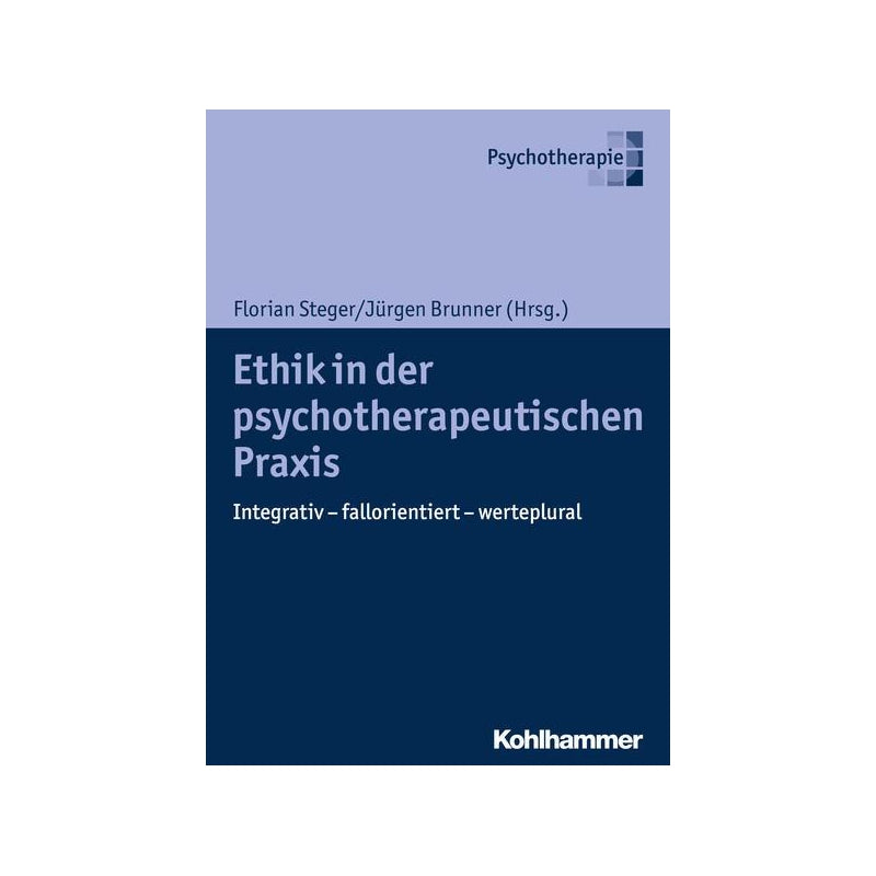 Ethik in der psychotherapeutischen Praxis