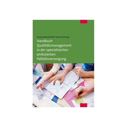 Handbuch Qualitätsmanagement in der spezialisierten ambulanten Palliativversorgung