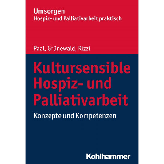 Kultursensible Hospiz- und Palliativarbeit