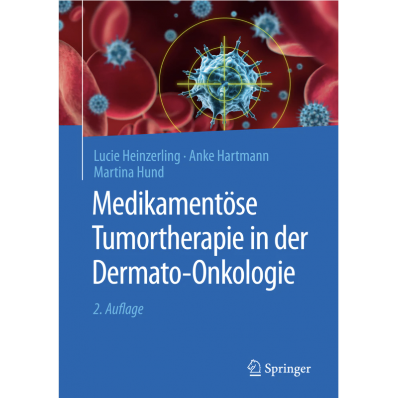 Medikamentöse Tumortherapie in der Dermato-Onkologie