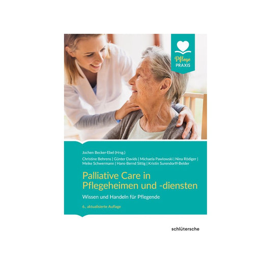 Palliative Care in Pflegeheimen und -diensten