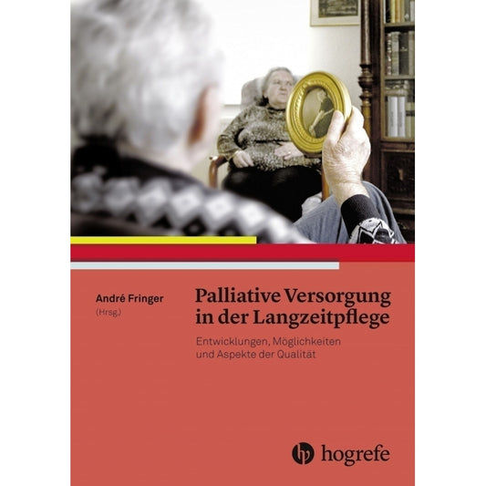 Palliative Versorgung in der Langzeitpflege