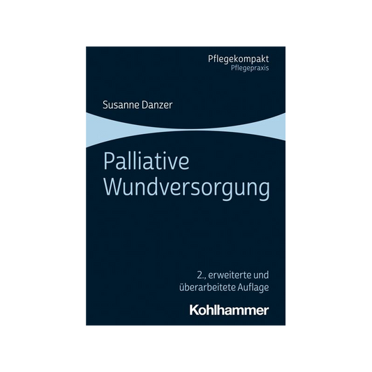 Palliative Wundversorgung / AB 31. MÄRZ 2025