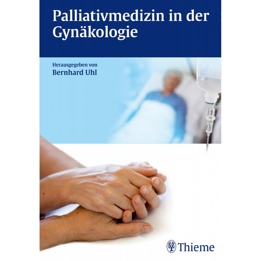 Palliativmedizin in der Gynäkologie