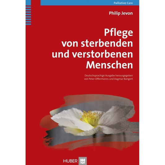 Pflege von sterbenden und verstorbenen Menschen