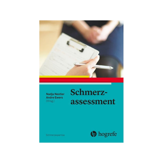 Schmerzassessment - Schmerzexpertise nach dem EFIC-Curriculum Band 2 / Mai 2023