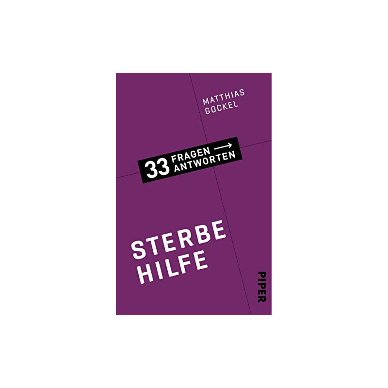 Sterbehilfe: 33 Fragen - 33 Antworten