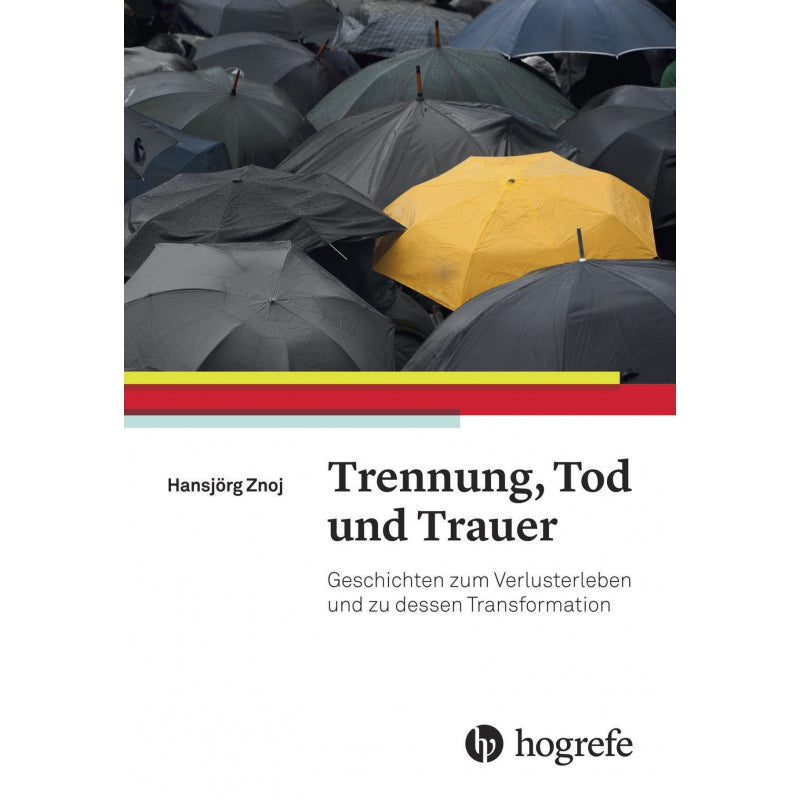 Trennung, Tod und Trauer